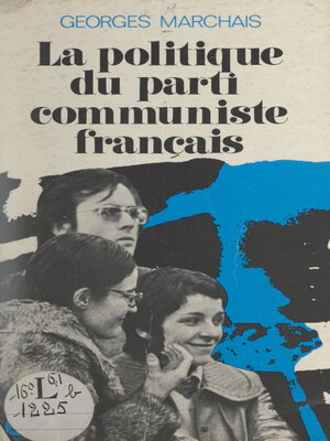 cover image of La politique du Parti communiste français